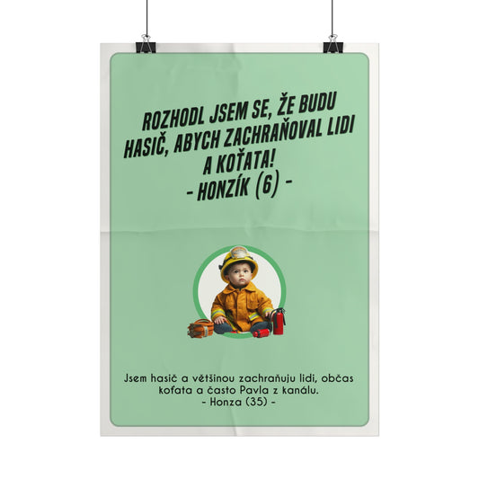 Plakát A3 pro hasiče - Hasičova ztráta iluzí