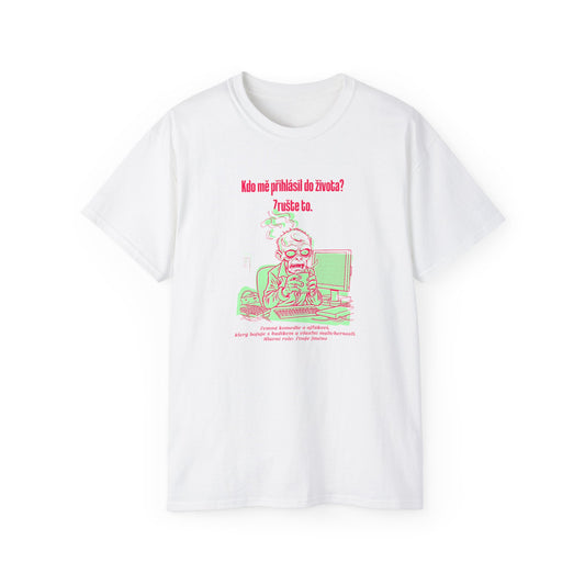 Tričko pro ajťáka - Kdo Vypnul Život?