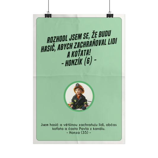 Plakát A3 pro hasiče - Hasičova ztráta iluzí