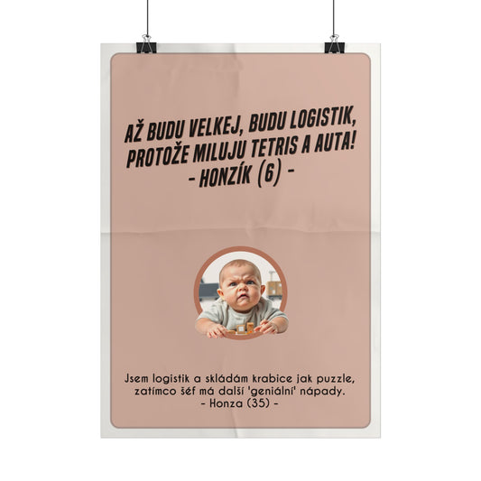 Plakát A3 pro logistika - Logistikovo profesní vystřízlivění