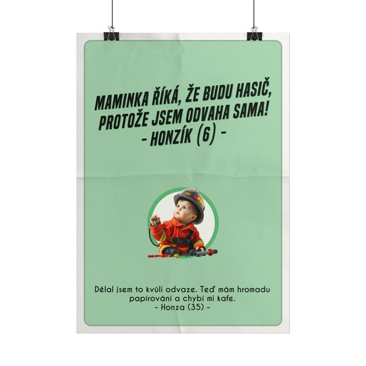 Plakát A3 pro hasiče - Hasičova ztráta iluzí