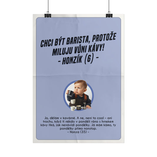 Plakát A3 pro baristu - Baristovo profesní vystřízlivění