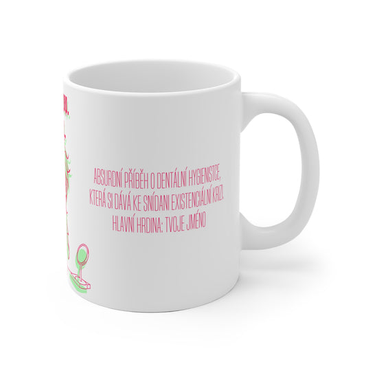 Hrnek pro dentální hygienistku - Existenciální odvaha dentální hygienistky