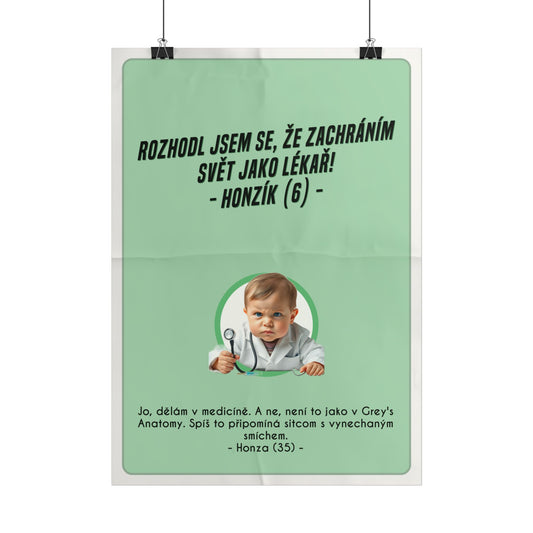 Plakát A3 pro lékaře - Lékařovo profesní vystřízlivění