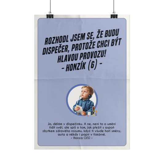 Plakát A3 pro dispečera dopravy - Dispečerovo profesní rozčarování