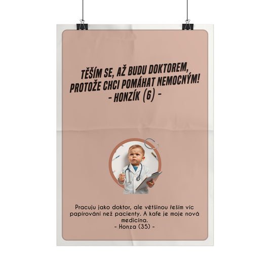 Plakát A3 pro lékaře - Doktorovo profesní rozčarování