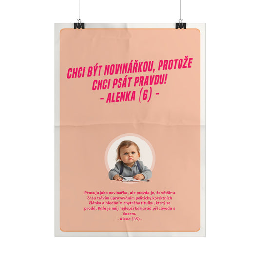 Plakát A3 pro novinářku - Profesní rozčarování novinářky