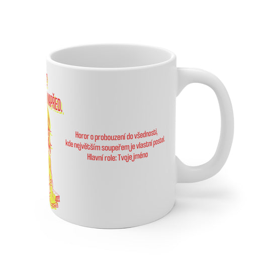 Hrnek pro auditorku - Probuzení auditorky: Peklo pod peřinou