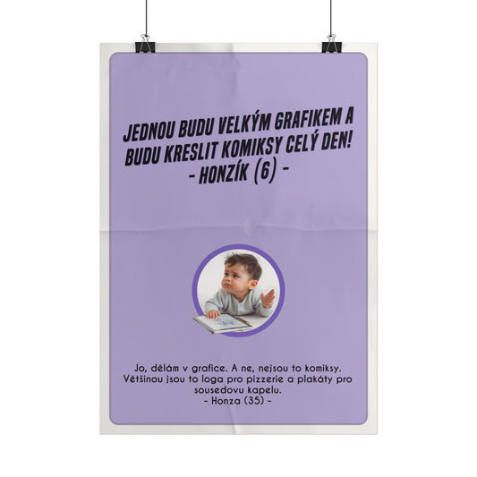 Plakát A3 pro grafika - Grafikovo profesní vystřízlivění