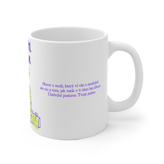 Hrnek pro lékaře - Lékařovo ztroskotané ráno