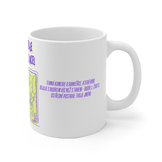 Hrnek pro bankéřku - Bankéřčino drsné ráno