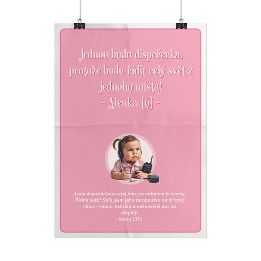 Plakát A3 pro dispečerku - Profesní deziluze dispečerky