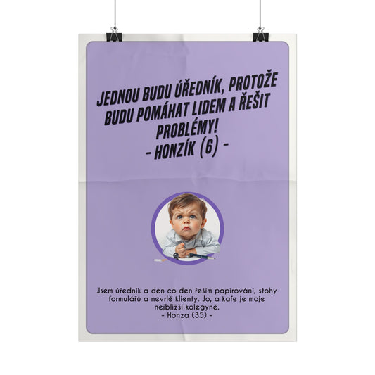 Plakát A3 pro úředníka - Úředníkovo profesní rozčarování