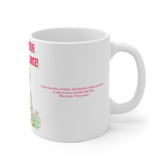 Hrneček pro bioložku - Bioložčina káva: Operace vstát!
