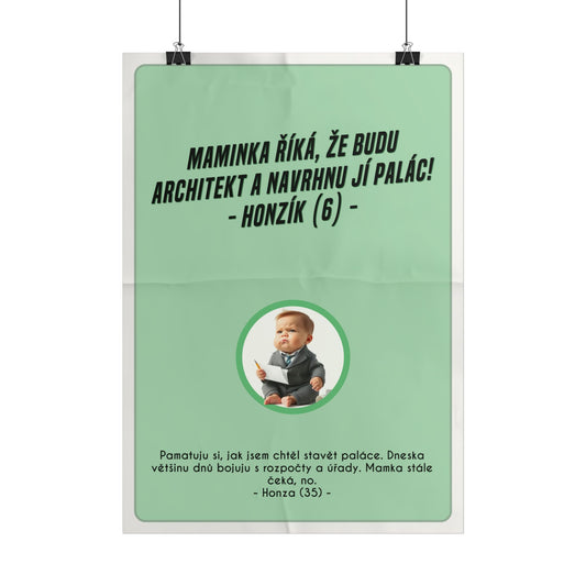 Plakát A3 pro architekta - Architektovo profesní vystřízlivění