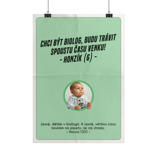 Plakát A3 pro biologa - Biologovo profesní vystřízlivění