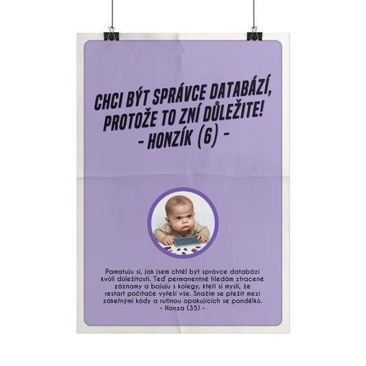 Plakát A3 pro správce databází - Správcova ztráta iluzí