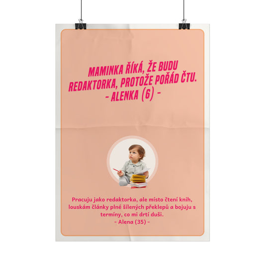 Plakát A3 pro redaktorku - Redaktorka a její profesní rozčarování