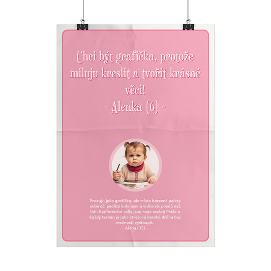 Plakát A3 pro grafičku - Profesní vystřízlivění grafičky