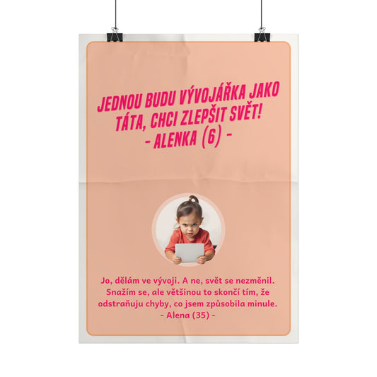 Plakát A3 pro vývojářku - Vývojářčino profesní vystřízlivění