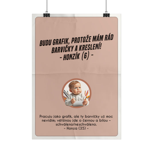 Plakát A3 pro grafika - Grafikovo profesní vystřízlivění
