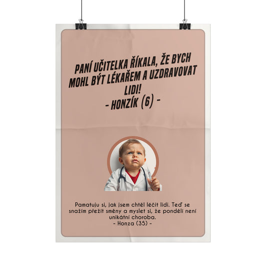Plakát A3 pro lékaře - Lékařovo profesní rozčarování