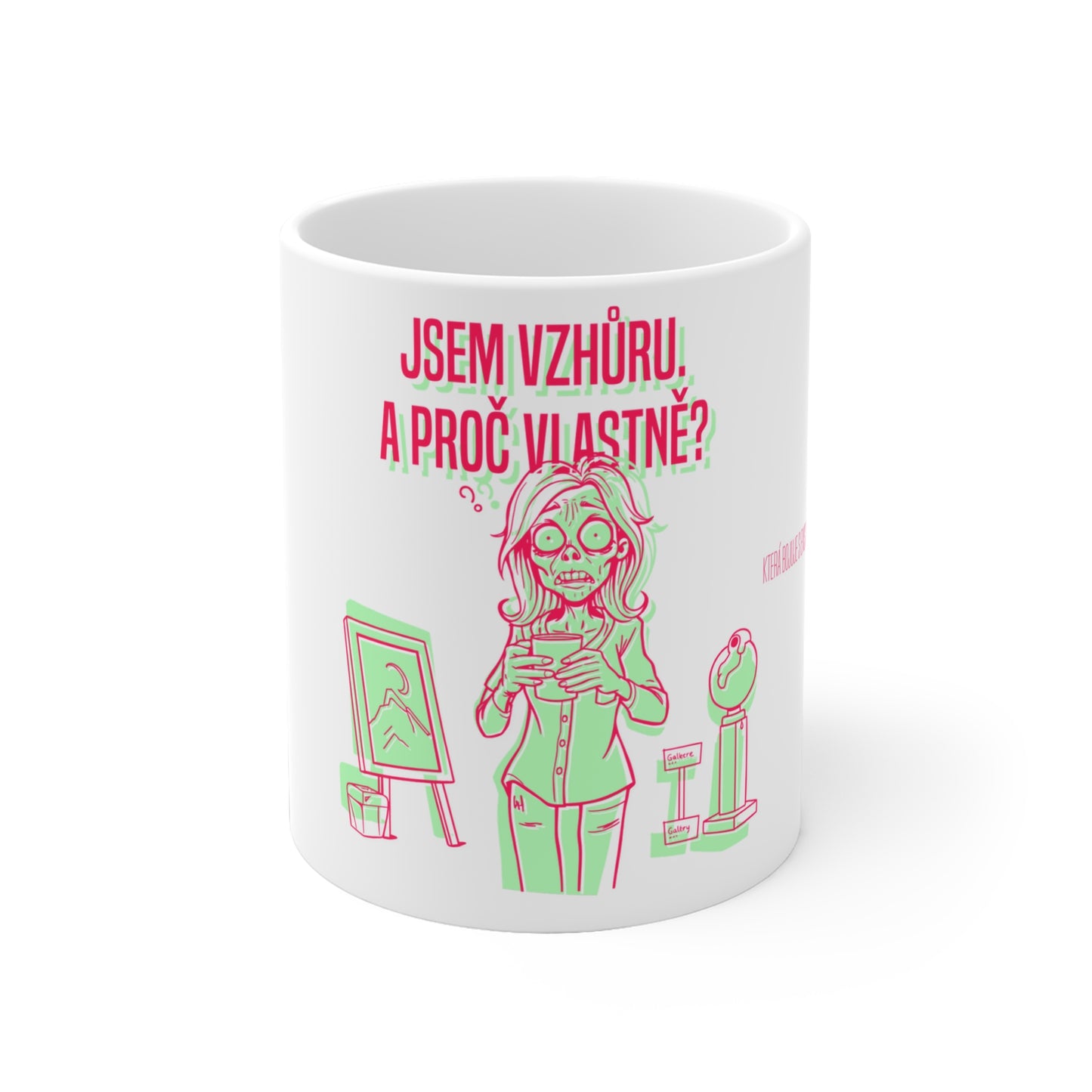 Hrneček pro galeristku - Galeristčino tiché vítězství