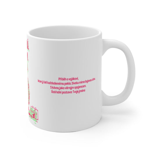 Hrnek pro vojáka - Vojákovo absurdní probuzení