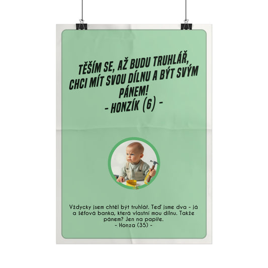 Plakát A3 pro truhláře - Truhlářovo profesní vystřízlivění