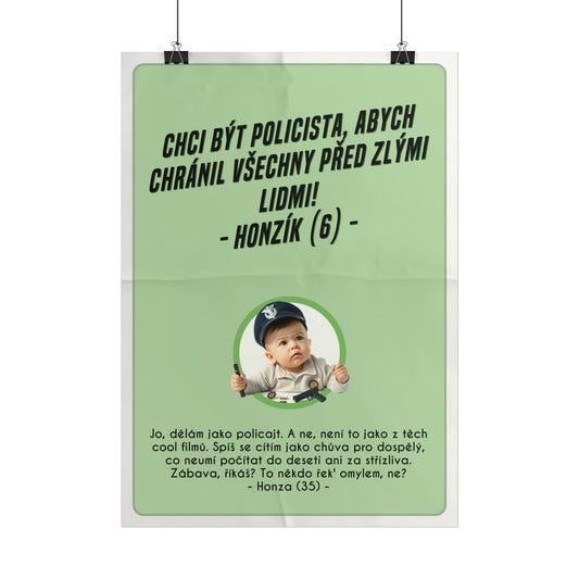 Plakát A3 pro policistu - Policistovo profesní rozčarování