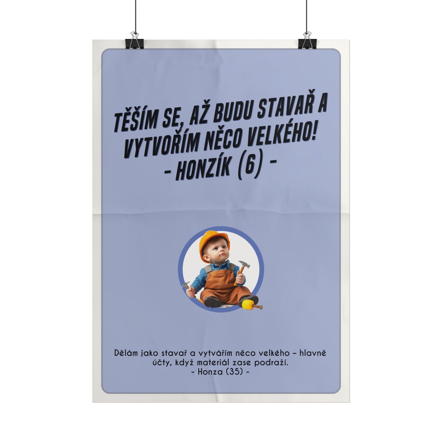 Plakát A3 pro stavaře - Stavařovo profesní rozčarování