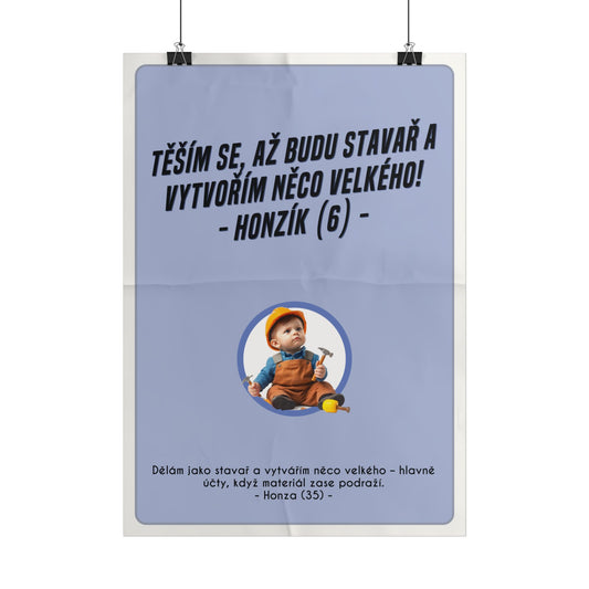 Plakát A3 pro stavaře - Stavařovo profesní rozčarování
