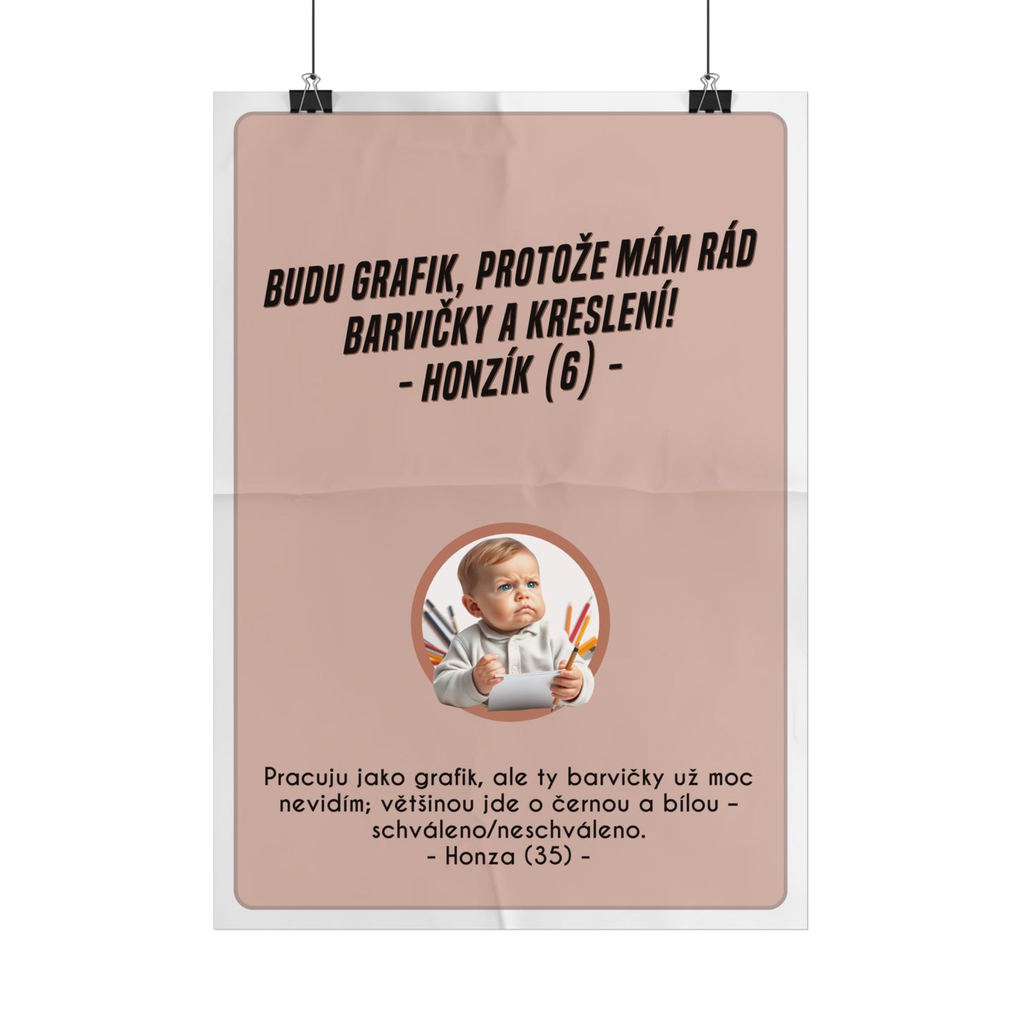 Plakát A3 pro grafika - Grafikovo profesní vystřízlivění