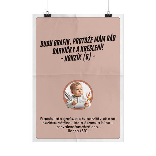 Plakát A3 pro grafika - Grafikovo profesní vystřízlivění