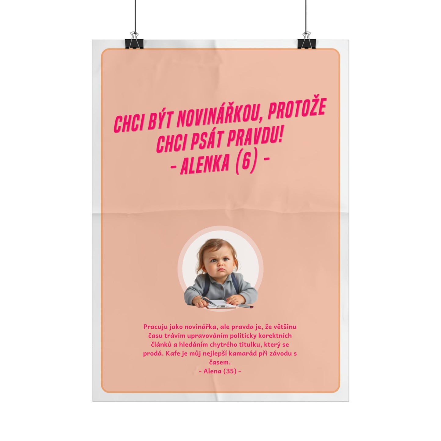 Plakát A3 pro novinářku - Profesní rozčarování novinářky