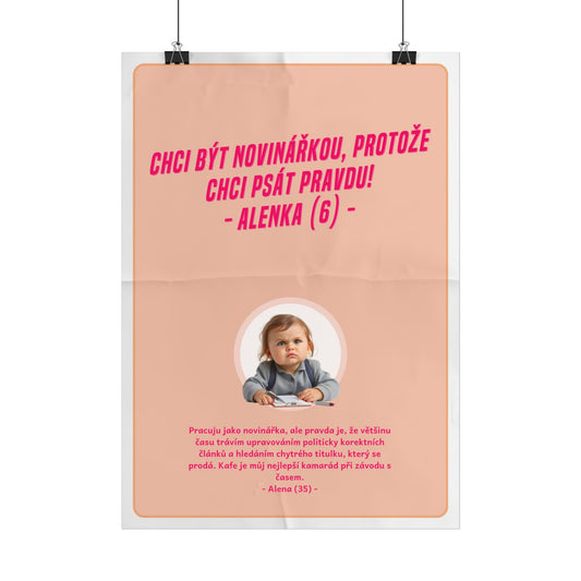 Plakát A3 pro novinářku - Profesní rozčarování novinářky