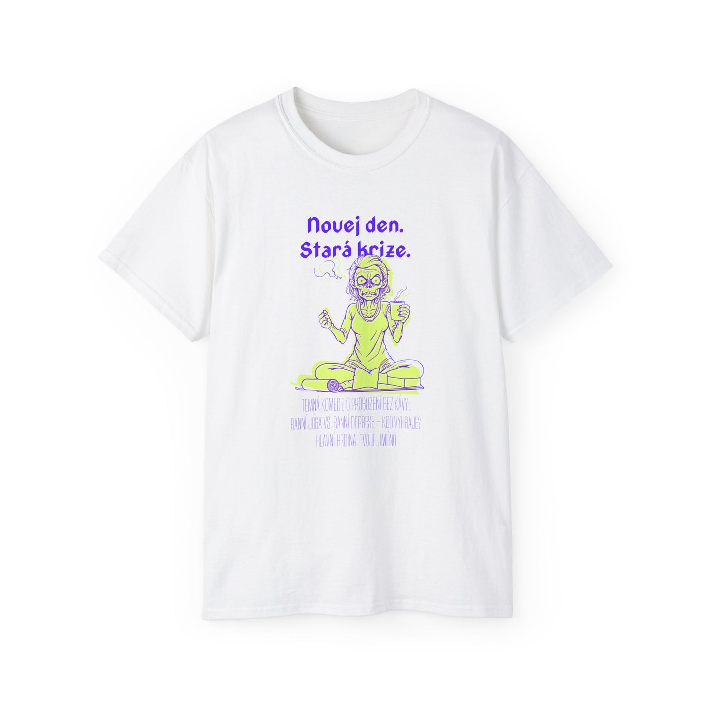 Tričko pro jóga instruktorku - Ranní Bitva - Jógová Satira