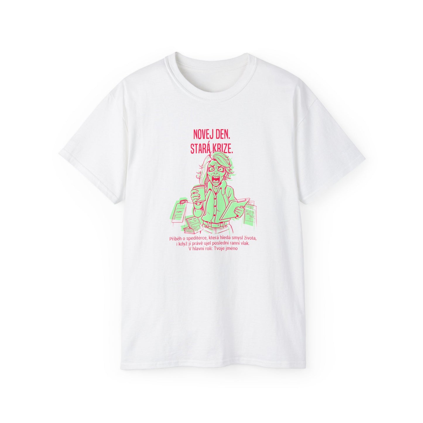 Tričko pro speditérku - Ranní Útěk Speditérky
