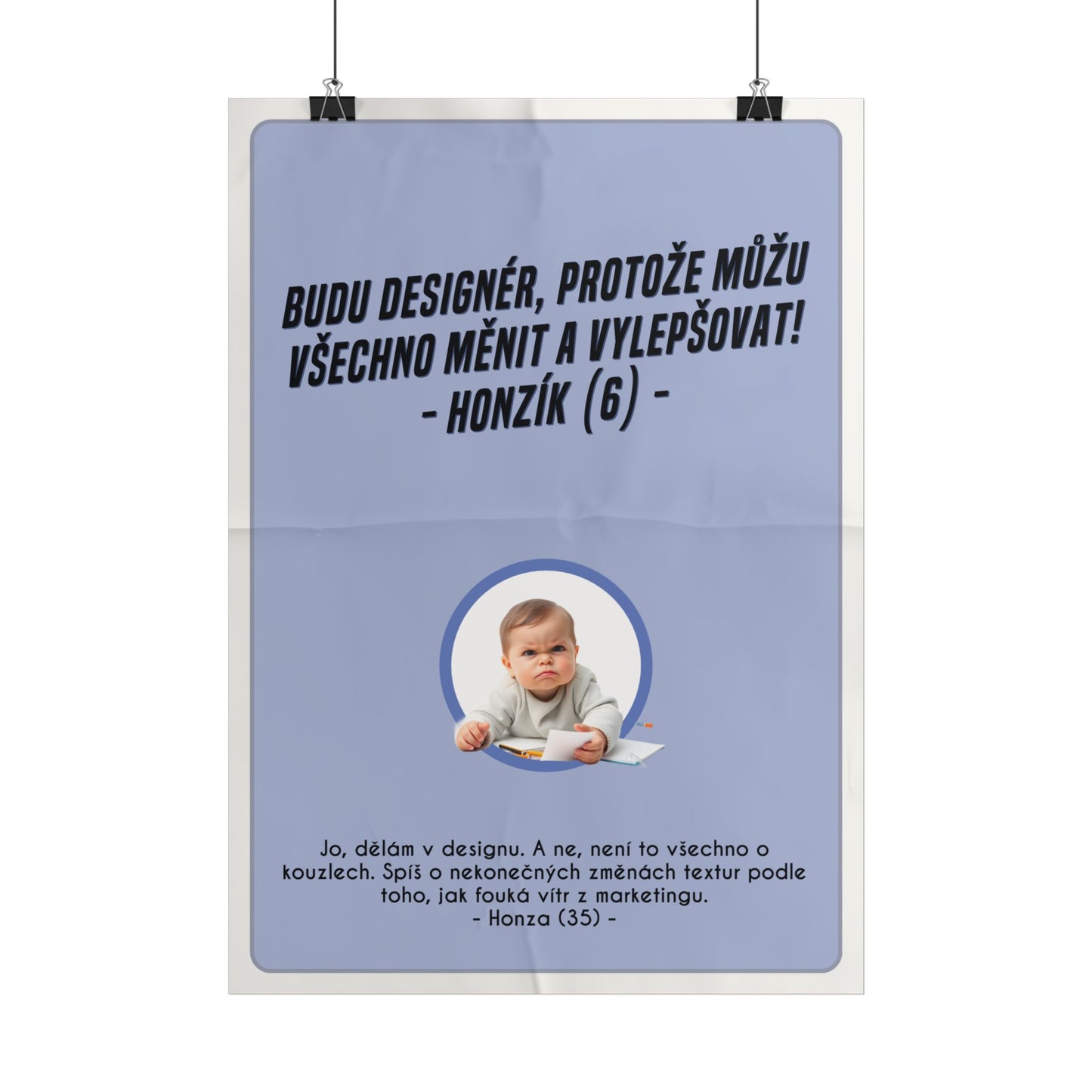 Plakát A3 pro designéra - Designérovo profesní rozčarování