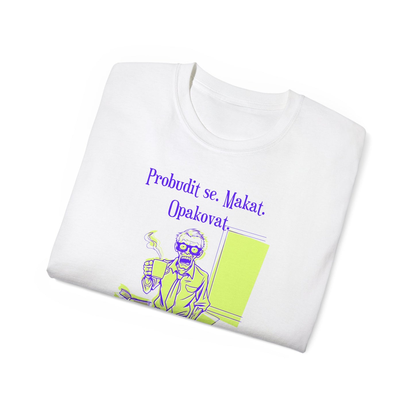 Tričko pro učitele - Probudit se, Vyučovat, Opakovat