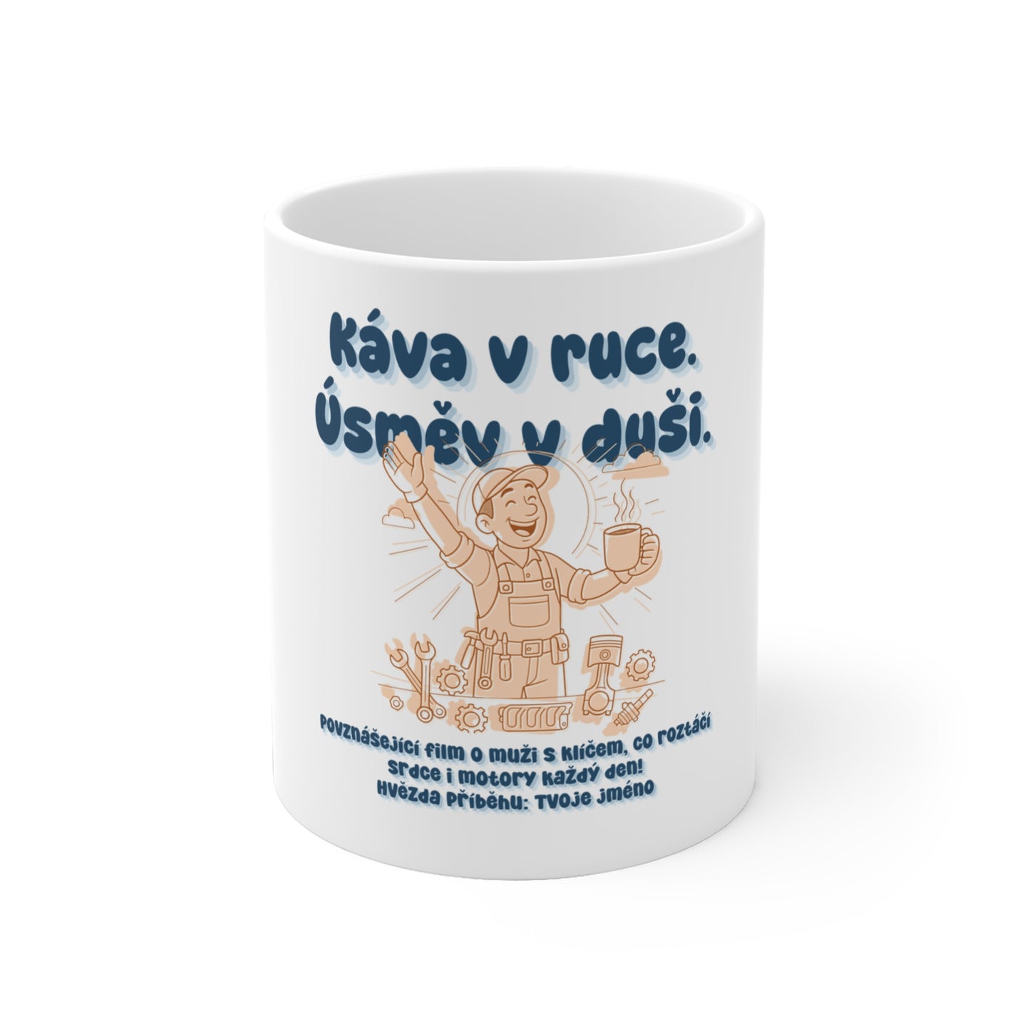 Hrnek pro automechanika - Svítání s mechanikem: Káva v ruce. Úsměv v duši.