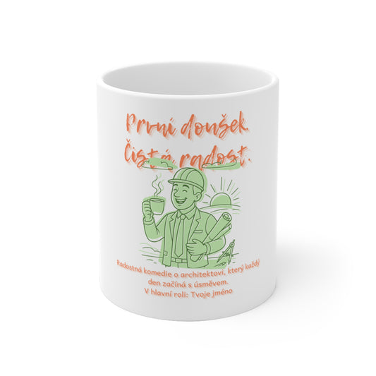 Hrnek pro architekta - Premiéra prvního doušku. Čistá radost architekta.