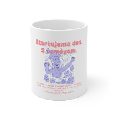 Hrnek pro cukrářku - Úsvit cukrářky: Startujeme den. S úsměvem.