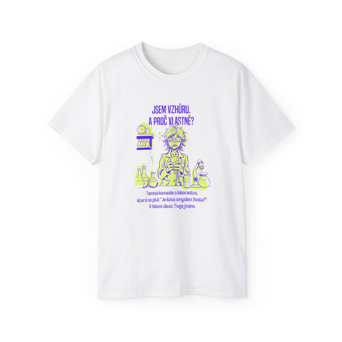 Tričko pro laborantku - Ranní Káva: Smysl Života?