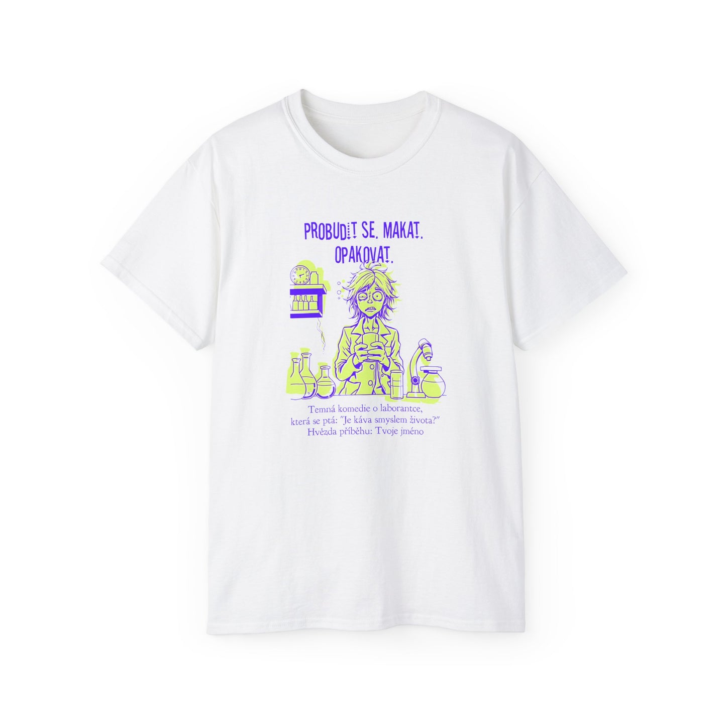 Tričko pro laborantku - Laborantka: Životní Smysl?
