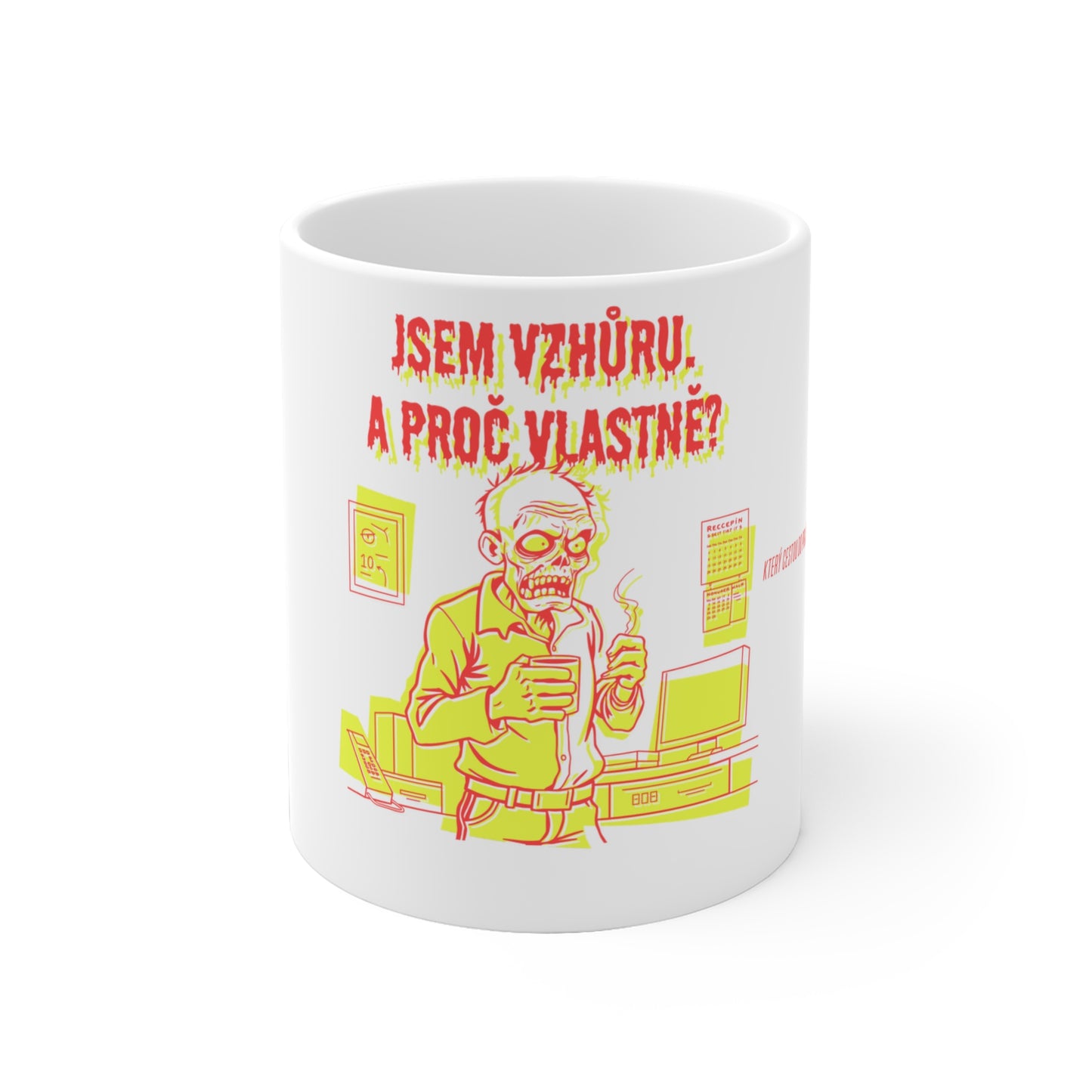 Hrnek pro recepční - Recepčního absurdní probuzení