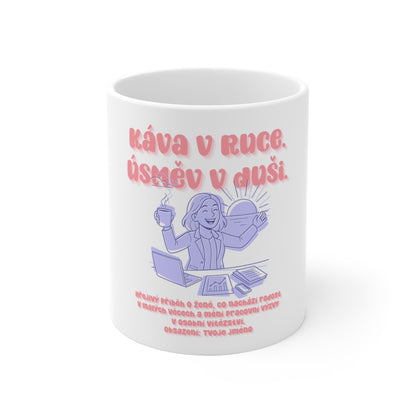 Hrneček pro projektovou manažerku - Úsvit plánování: Káva v ruce. Úsměv v duši projektové manažerky.
