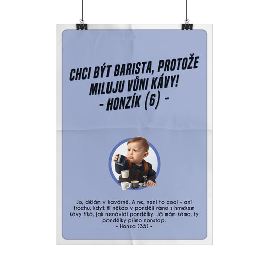 Plakát A3 pro baristu - Baristovo profesní vystřízlivění