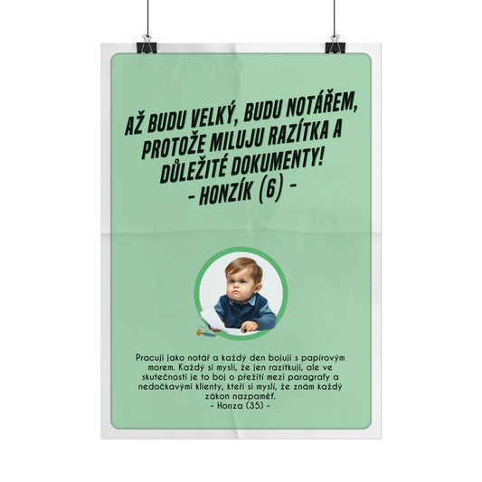 Plakát A3 pro notáře - Notářovo profesní vystřízlivění