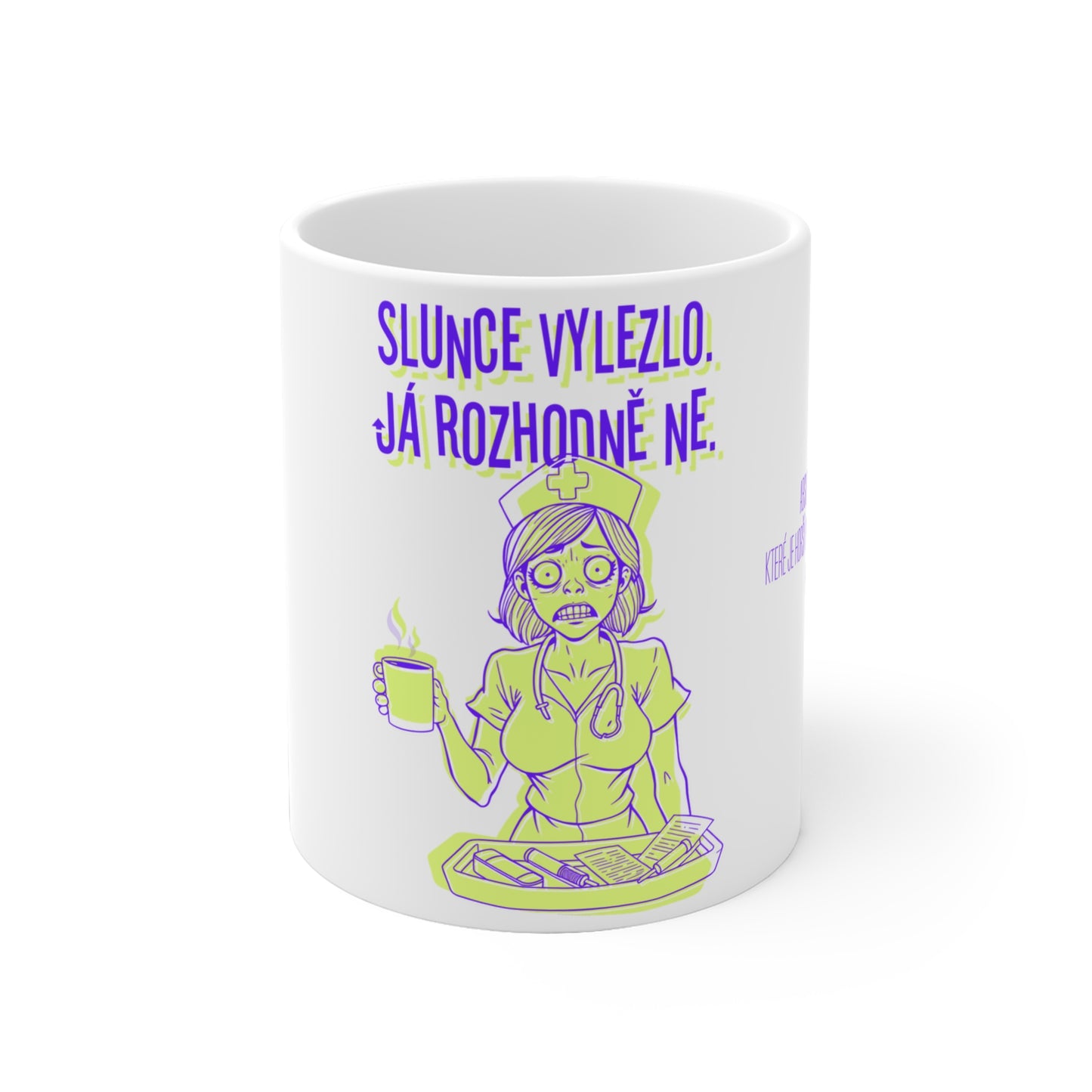 Hrneček pro zdravotní sestru - Sestřiččino zrádné svítání